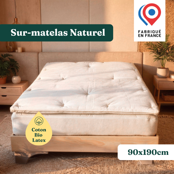 Sur-matelas Coton Bio et Latex naturel - fabriqué en France