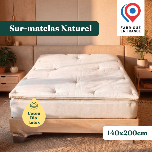 Sur-matelas Coton Bio et Latex naturel - fabriqué en France